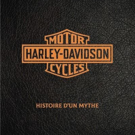harley davidson histoire d'un mythe
